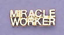 TA318: Miracle Worker Tac